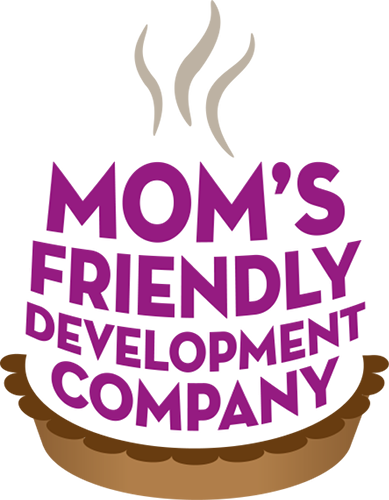 Mom's Friendly Development Company